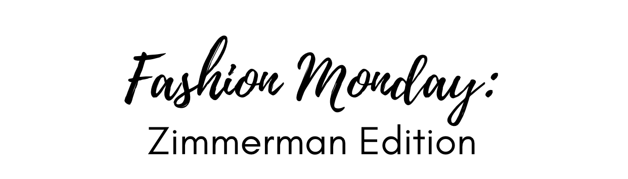 Fashion Monday: Zimmerman Edition - shop-olivia.com